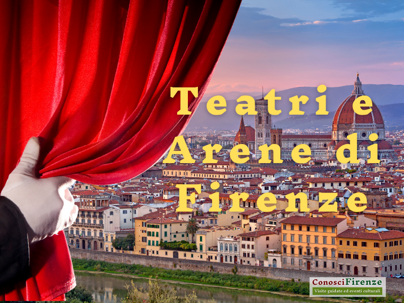 Teatri e Arene a Firenze