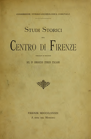 Studi storici sull'antico centro di Firenze