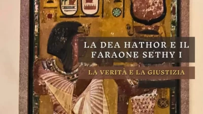 La dea Hathor e il faraone Sethy I