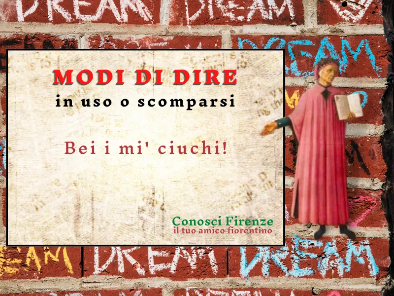 Bei i mi' chiuchi!