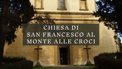 San Francesco al Monte alle Croci