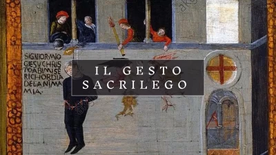 Il gesto sacrilego in Santa Madonna de' Ricci