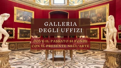 Galleria degli Uffizi.