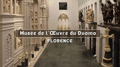 Musée de l’Œuvre du Duomo