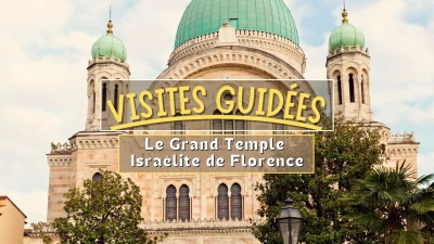 Le Grand Temple Israélite de Florence